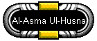 Al-Asma Ul-Husna